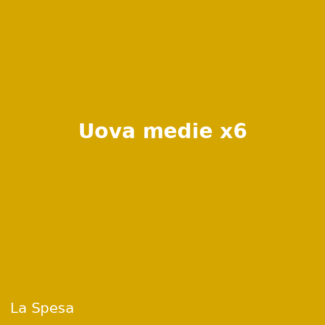 Uova medie x6